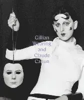 Gillian Wearing and Claude Cahun