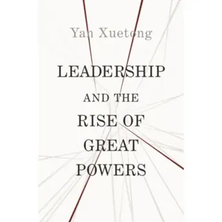 Leadership and the Rise of Great Powers