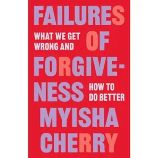 Failures of Forgiveness