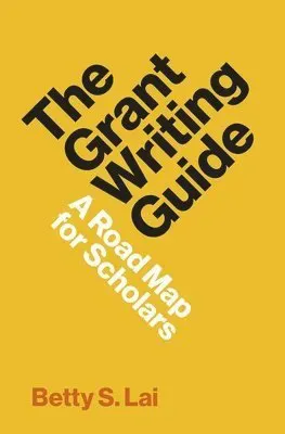The Grant Writing Guide