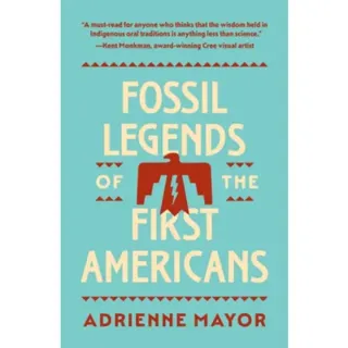 Fossil Legends of the First Americans