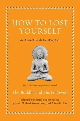 How to Lose Yourself