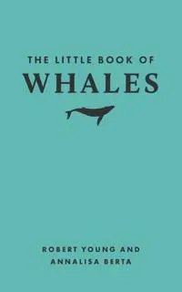 The Little Book of Whales