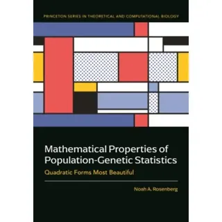 Mathematical Properties of Population–Genetic Statistics – Quadratic Forms Most Beautiful