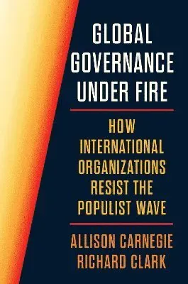Global Governance Under Fire