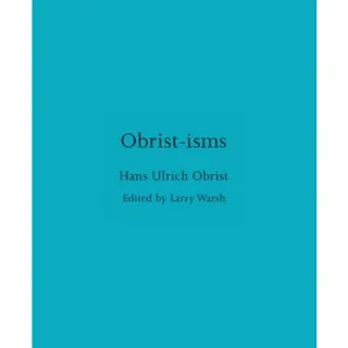 Obrist-isms