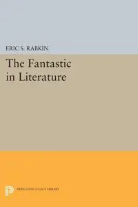 The Fantastic in Literature