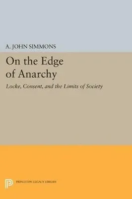 On the Edge of Anarchy