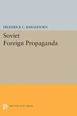 Soviet Foreign Propaganda