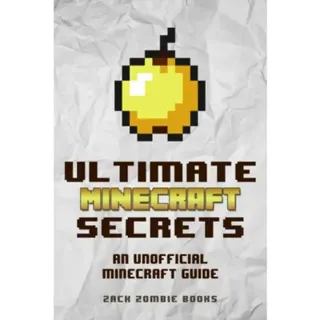 Ultimate Minecraft Secrets