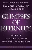 Glimpses of Eternity