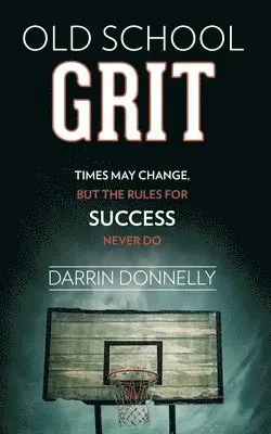 Old School Grit