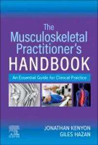 The Musculoskeletal Practitioner's Handbook