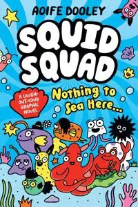 The Squid Squad