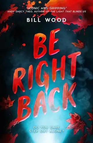 Be Right Back