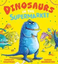 Dinosaurs in the Supermarket NE (PB)