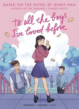 To All the Boys I've Loved Before (Graphic Novel Edition)