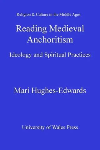 Reading Medieval Anchoritism
