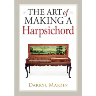 Art of Making a Harpsichord
