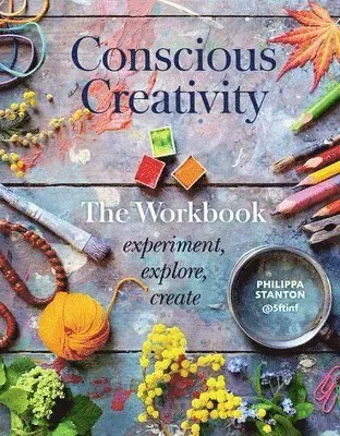 Conscious Creativity: The Workbook