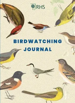 Royal Horticultural Society: Rhs Birdwatching Journal