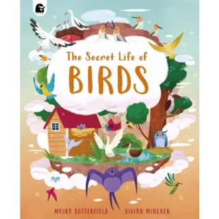 The Secret Life of Birds