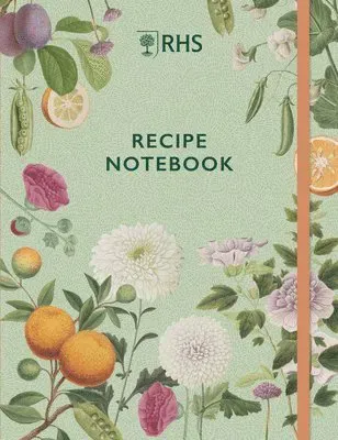 Royal Horticultural Society: Rhs Recipe Notebook
