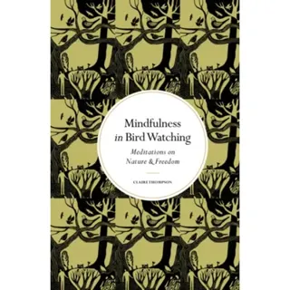 Mindfulness in Bird Watching
