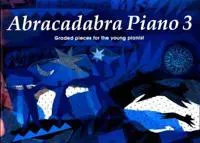 Abracadabra Piano Book 3 (Pupil book)