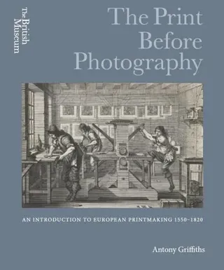 The Print Before Photography