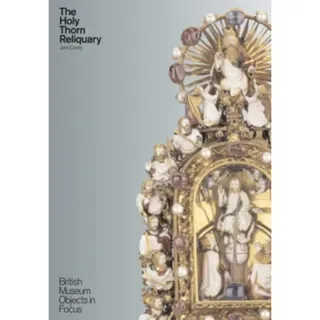 The Holy Thorn Reliquary