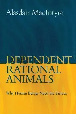 Dependent Rational Animals
