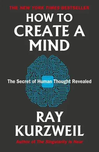 How to Create a Mind
