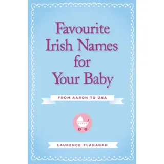 Favourite Irish Names for Your Baby