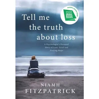 Tell Me the Truth About Loss