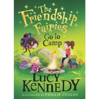 The Friendship Fairies Go to Camp