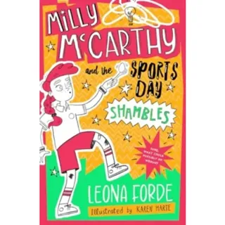 Milly McCarthy and the Sports Day Shambles