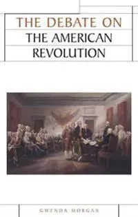 The debate on the American Revolution