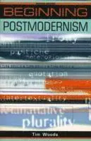 Beginning postmodernism