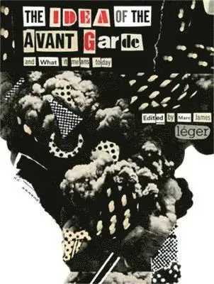 Idea of the Avant Garde