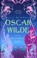 Oscar wilde and the dead mans smile - oscar wilde mystery: 3