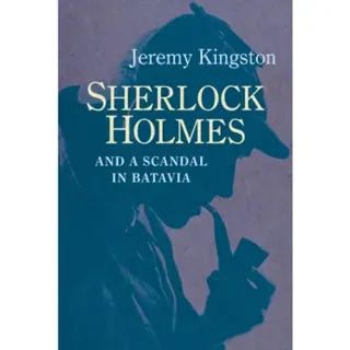 Sherlock Holmes and a Scandal in Batavia
