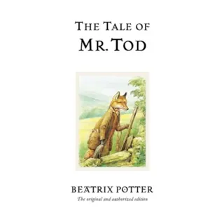 The Tale of Mr. Tod