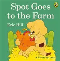 Spot Goes to the Farm