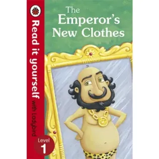 The Emperor's New Clothes - Read It Yourself with Ladybird