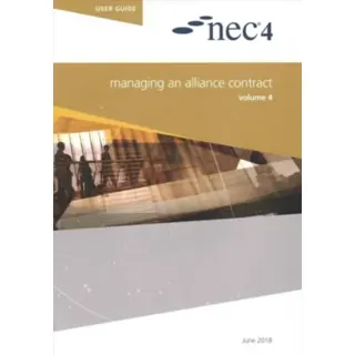NEC4 MANAGING AN ALLIANCE CONTRACT