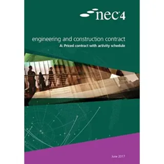 NEC4: Engineering and Construction Contract Option A priced contract with activity schedule