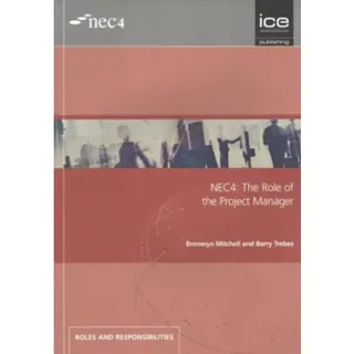 NEC4: The Role of the Project Manager
