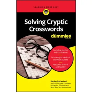Solving Cryptic Crosswords For Dummies