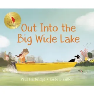 Out into the Big Wide Lake